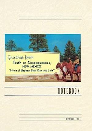 Vintage Lined Notebook Greetings from Truth or Consequences