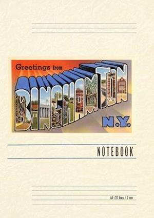 Vintage Lined Notebook Greetings from Binghamton, New York