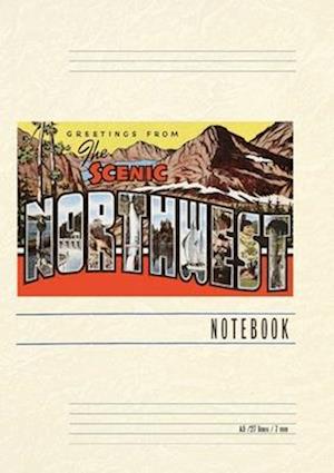 Vintage Lined Notebook Greetings from the Scenic Northwest