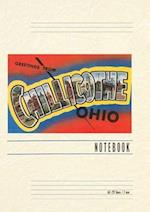 Vintage Lined Notebook Greetings from Chillicothe