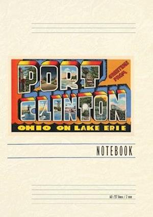 Vintage Lined Notebook Greetings from Port Clinton