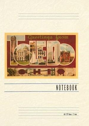 Vintage Lined Notebook Greetings from Toledo