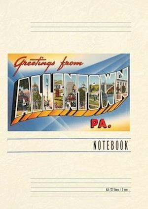 Vintage Lined Notebook Greetings from Allentown, Pennsylvania