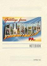 Vintage Lined Notebook Greetings from Allentown, Pennsylvania