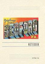 Vintage Lined Notebook Greetings from Bedford, Pennsylvania