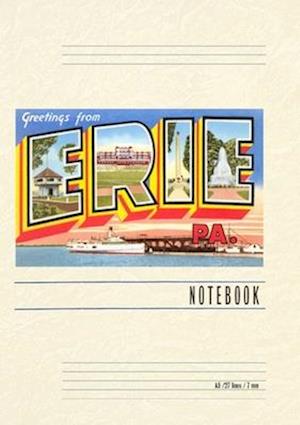 Vintage Lined Notebook Greetings from Erie, Pennsylvania