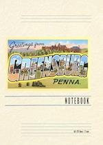 Vintage Lined Notebook Greetings from Greensburg, Pennsylvania