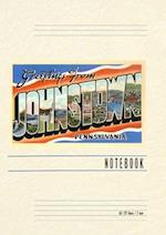 Vintage Lined Notebook Greetings from Johnstown, Pennslyvania