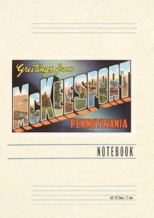 Vintage Lined Notebook Greetings from McKeesport, Pennsylvania