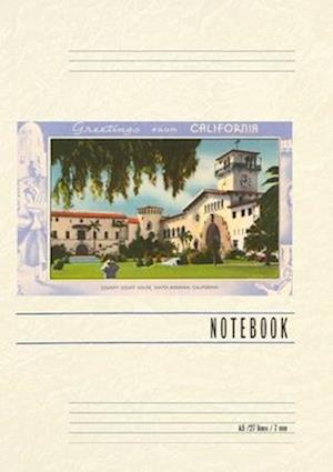 Vintage Lined Notebook Greetings from Santa Barbara, California, Courthouse