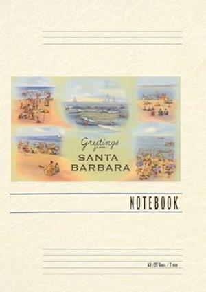 Vintage Lined Notebook Vintage Greetings from Santa Barbara