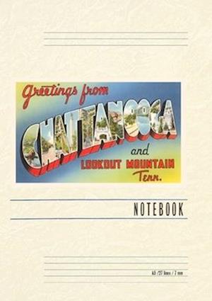 Vintage Lined Notebook Greetings from Chattanooga, Tennessee