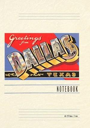 Vintage Lined Notebook Greetings from Dallas, Texas