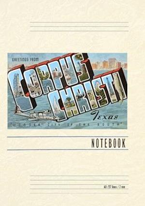 Vintage Lined Notebook Greetings from Corpus Christi, Texas