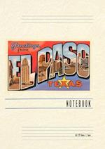 Vintage Lined Notebook Greetings from El Paso, Texas