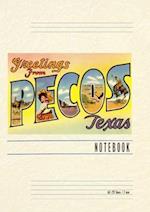 Vintage Lined Notebook Greetings from Pecos, Texas