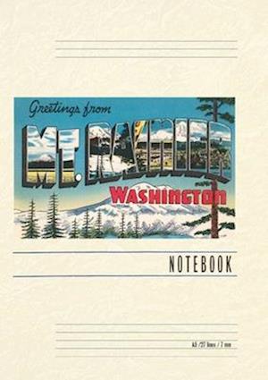 Vintage Lined Notebook Greetings from Mt. Rainier