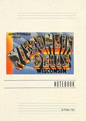 Vintage Lined Notebook Greetings from Wisconsin Dells