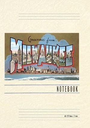 Vintage Lined Notebook Greetings from Milwaukee, Wisconsin