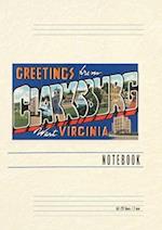 Vintage Lined Notebook Greetings from Clarksburg, West Virginia