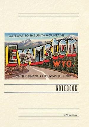 Vintage Lined Notebook Greetings from Evanston, Wyoming