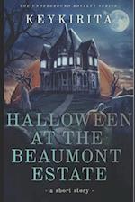 Halloween at the Beaumont Estate 