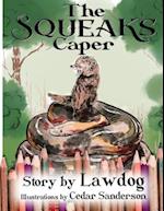 The Squeaks Caper 