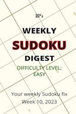 BP'S WEEKLY SUDOKU DIGEST - DIFFICULTY EASY - WEEK 10, 2023 