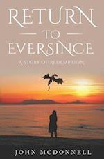 Return To Eversince: A story of redemption 