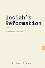 Josiah's Reformation: In Modern English 