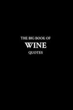 The Big Book of Wine Quotes 