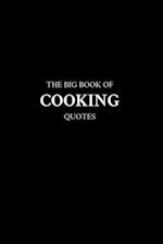 The Big Book of Cooking Quotes 