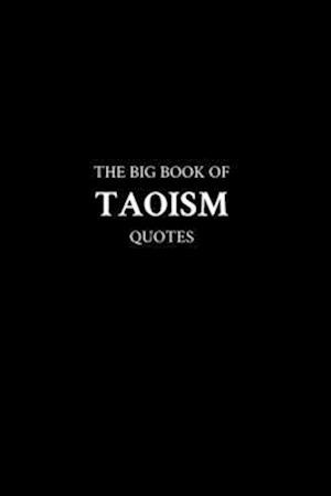 The Big Book of Taoism Quotes