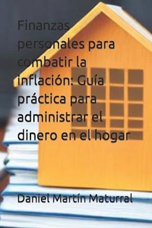 Finanzas personales para combatir la inflación