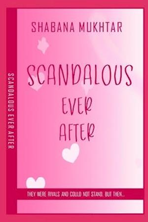 Scandalous Ever After