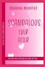 Scandalous Ever After 