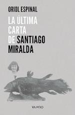 La Última Carta de Santiago Miralda