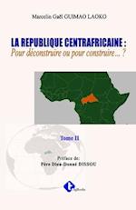 La Republique Centrafricaine