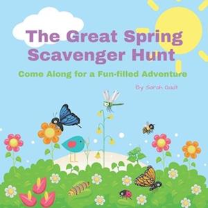 The Great Spring Scavenger Hunt : Come Along for a Fun-filled Adventure