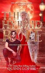 The Hybrid Rule: Book 18 of the Grey Wolves Series 