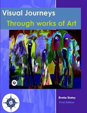 Visual Journeys Through Works Of Art