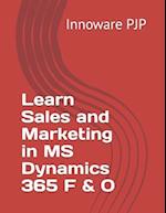 Learn Sales and Marketing in MS Dynamics 365 F & O