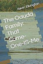 The Oauda Family: That Some-One-IS-Me 