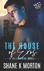 The House of Eros: Valleywood Series Book #18 
