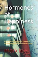 Hormones of Happiness 