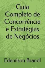 Guia Completo de Concorrência e Estratégias de Negócios