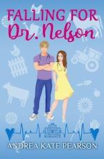 Falling for Dr. Nelson: An Alpine Hospital Romance 