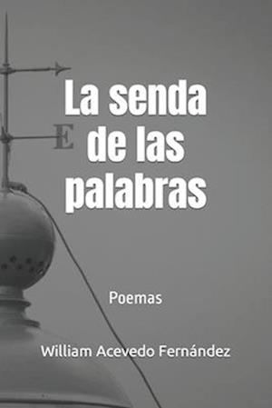 La senda de las palabras