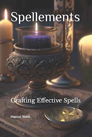 Spellements: Crafting Effective Spells