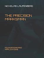 The Precision Marksman: Foundations and Applications 